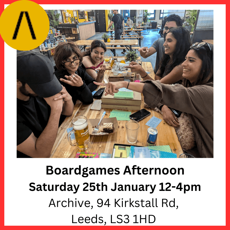 Boardgames afternoon Saturday 25th January 12-4pm Archive, 94 Kirkstall Road LS3 1HD