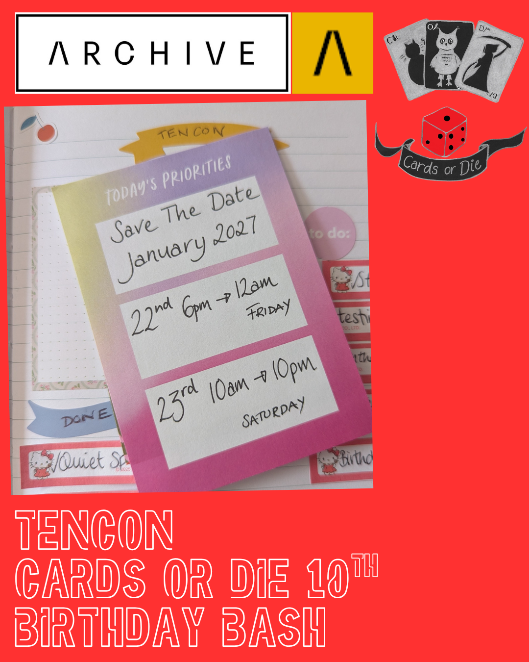 TenCon Cards or Die 10th Birthday Bash. Save the date January 2027 Friday 22nd 6pm till 12am Saturday 23rd 10am till 10pm